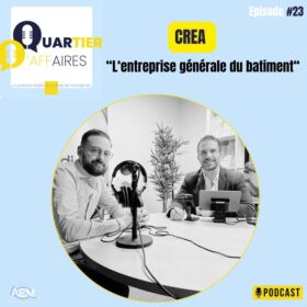 #23 – CREA – L’entreprise générale du bâtiment