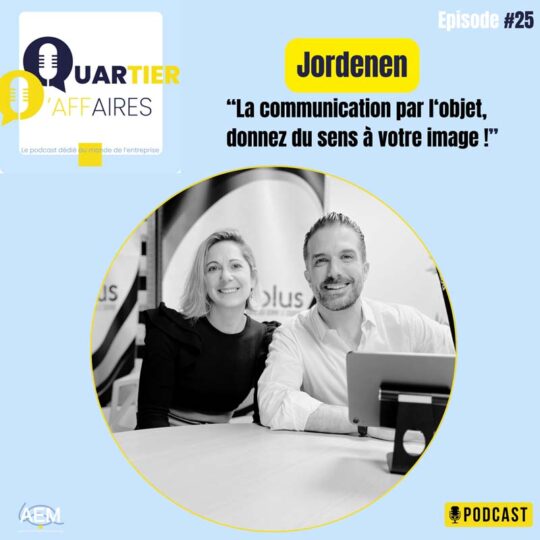 #25 – Jordenen – la communication par l’objet, donnez du sens à votre image !